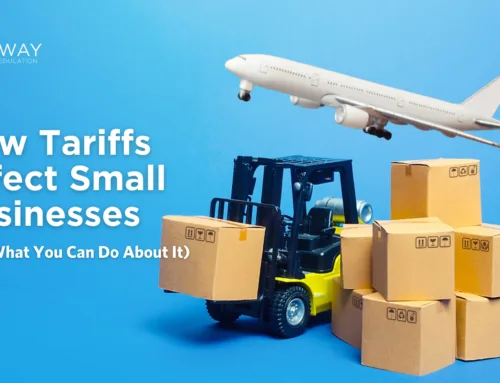 How Tariffs Affect Small Businesses (And What You Can Do About It)