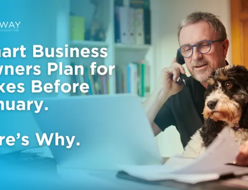 Smart Business Owners Plan for Taxes Before January. Here’s Why.